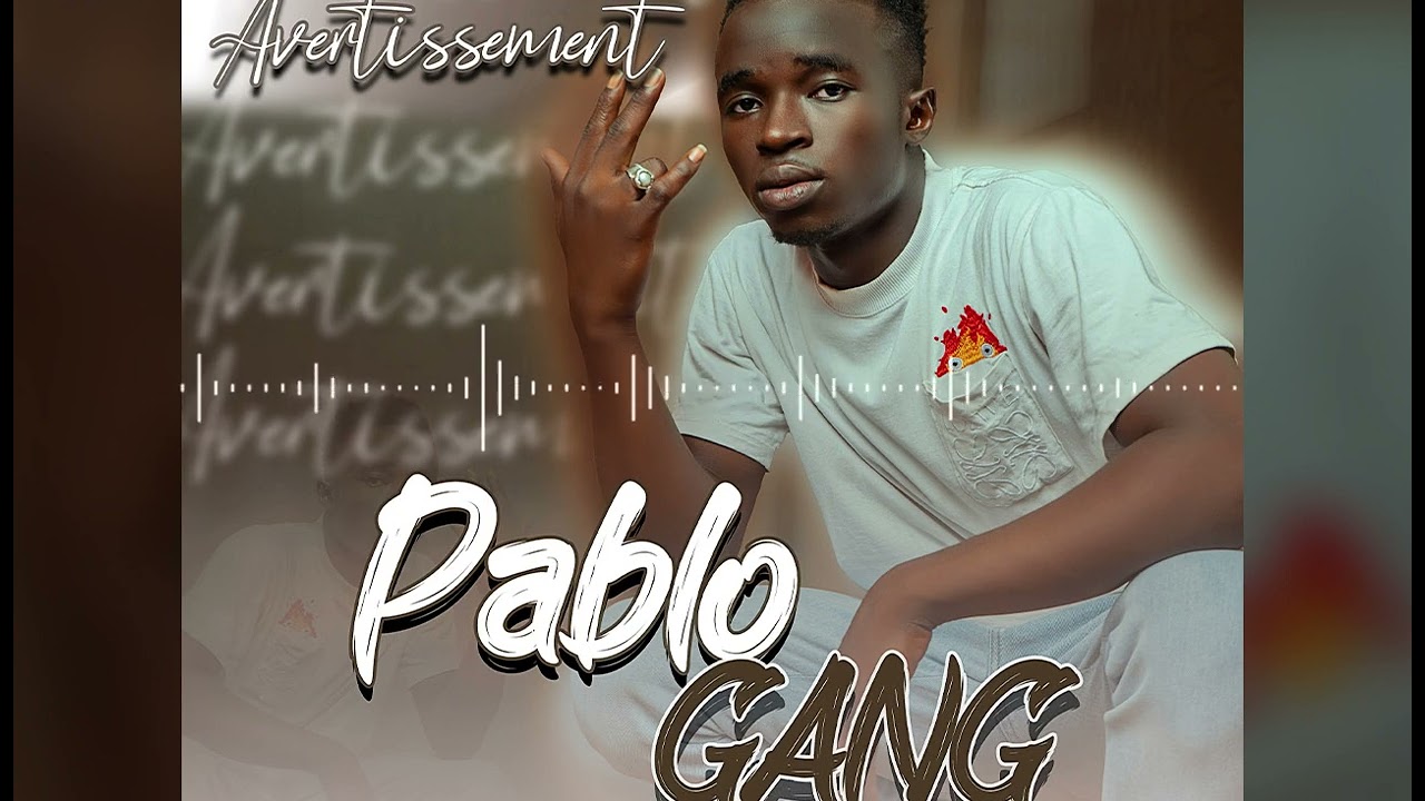 PABLO_GANG_-_AVERTISSEMENT-_Officiel-son_2024_prod by DAKEN