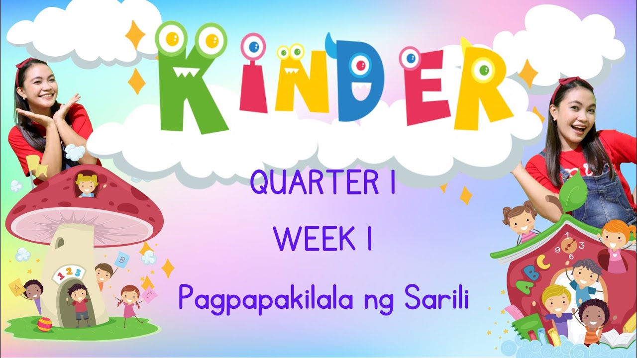 Kindergarten - Quarter 1 Week 1: Pagpapakilala ng Sarili