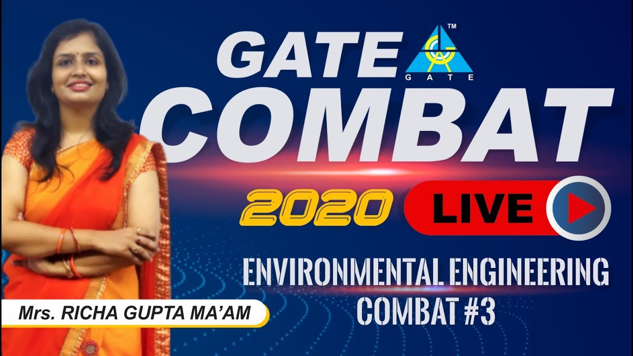 ENVIRONMENTAL ENGINEERING COMBAT #3 ... for GATE 2020