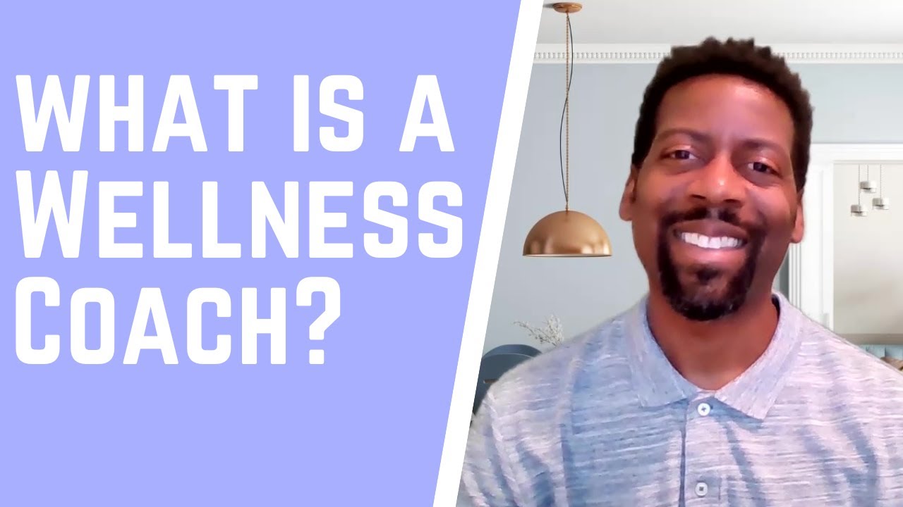 What is a Wellness Coach?