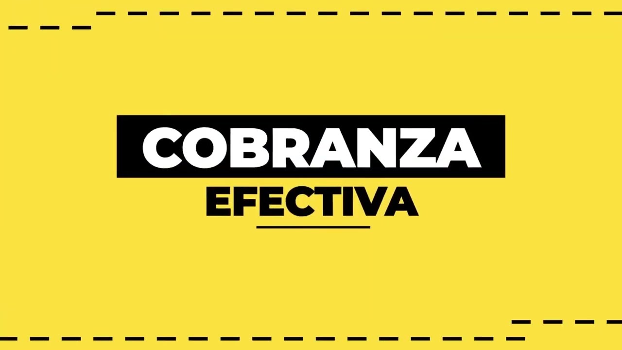 COBRANZA EFECTIVA