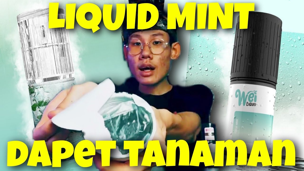 Gini Aja Udah Seger || Wei Liquid Mint by Poda x Jendamclover