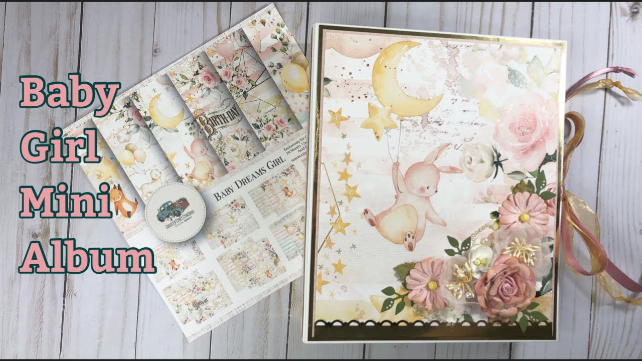 Baby Girl mini album | Country Craft Creations Baby Dreams Girl Collection