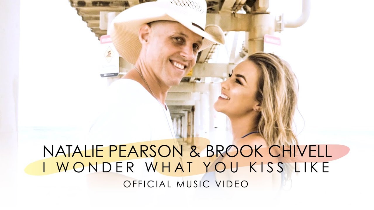 I Wonder What You Kiss Like - Natalie Pearson & Brook Chivell (Official Music Video)