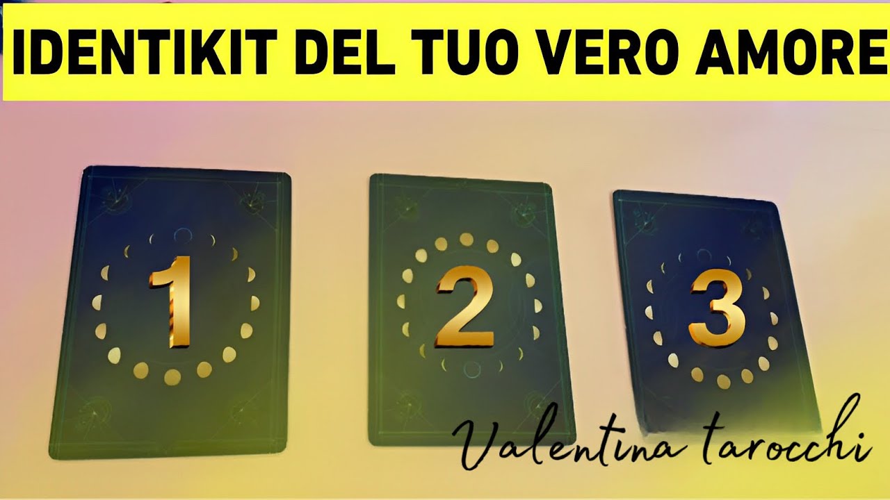 🔮🎆 IDENTIKIT (dettagliato) DEL TUO VERO AMORE 🥰 #tarocchi #letturatarocchi