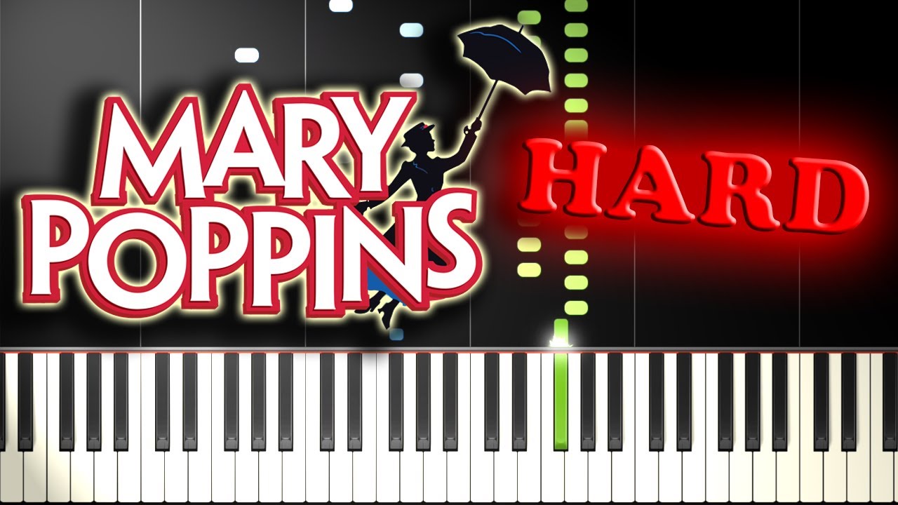 SUPERCALIFRAGILISTICEXPIALIDOCIOUS from MARY POPPINS - Piano Tutorial