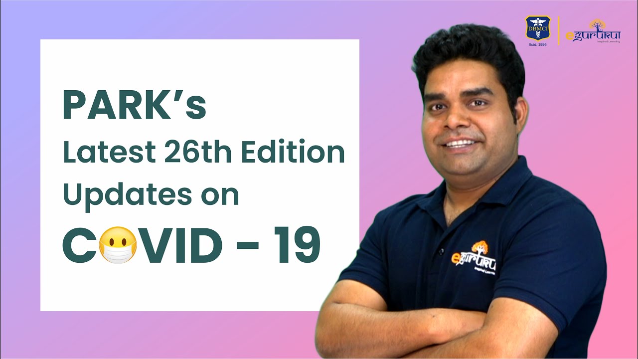 Park 26th latest edition updates on covid 19 | Dr. Ashwani Ranjan