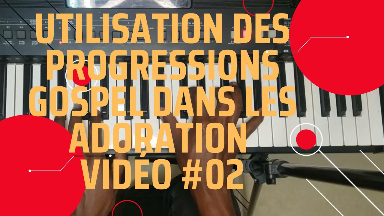 Comment utiliser les progressions d'accords gospel au piano: Si je me t'ai - Marcel Mbongo au piano