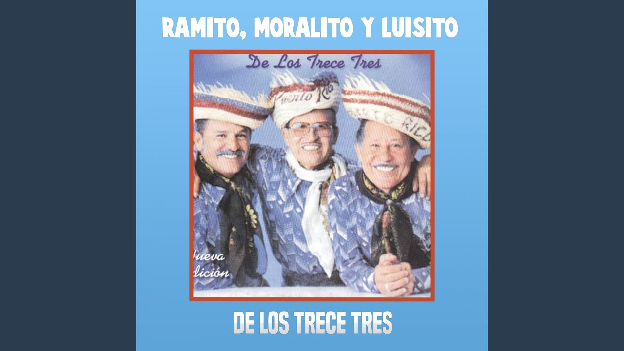 De los Trece Tres (feat. Moralito, Luisito)