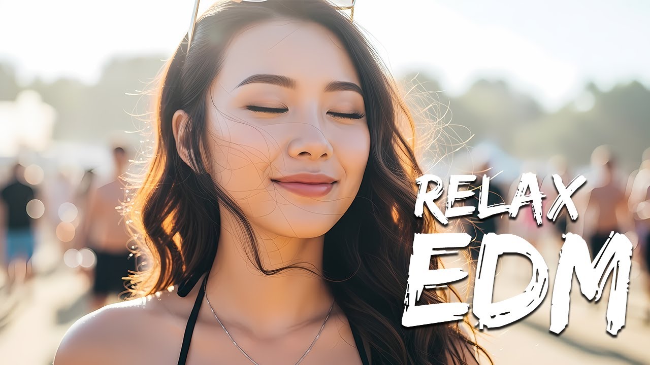 EDM Chill 🎧 Deep Laid-Back EDM to Clear Your Mind & Stay Productive