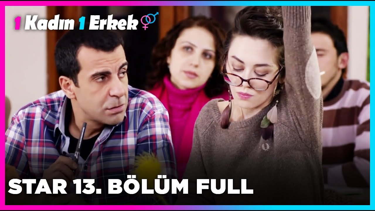 1 Erkek 1 Kadın || 13. Bölüm Star