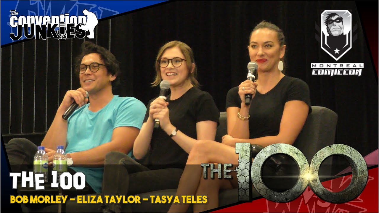 The 100 Cast Q&A Panel: Bob Morley, Eliza Taylor, Tasya Teles - Montreal Comiccon 2019
