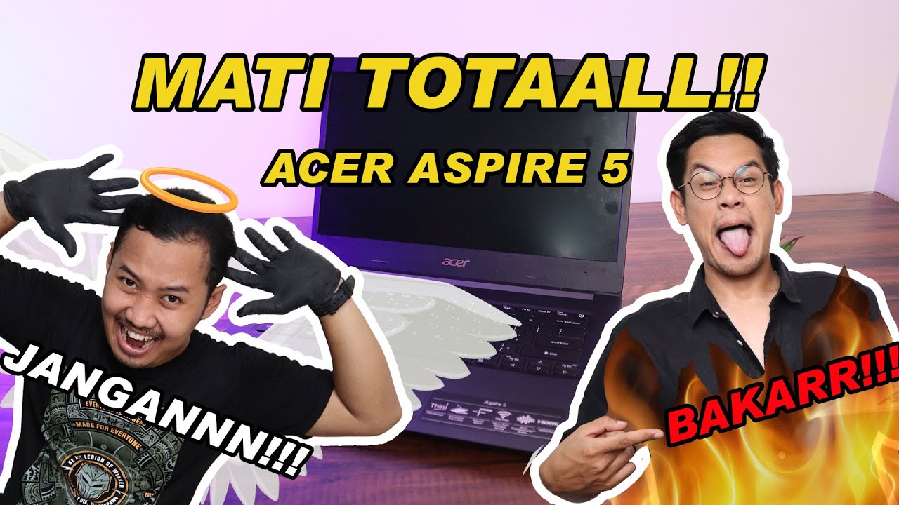 MENGHIDUPKAN YANG MATI!!! Laptop ACER Aspire 5 MATI TOTAL!!!