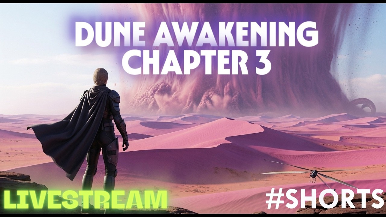 Dune: Awakening LIVE — Massive Open World Survival MMO Gameplay  Sandworms & Exploration #shortslive