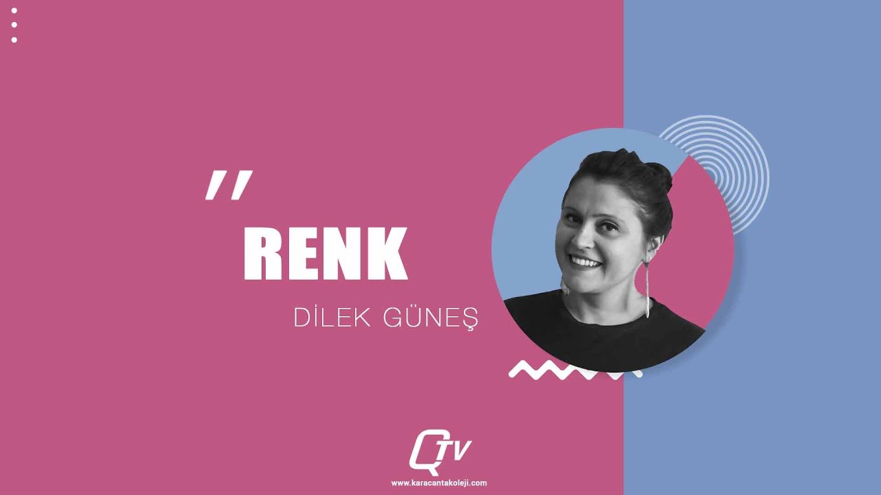 Renk / Fizik / Dilek Hoca / Q TV