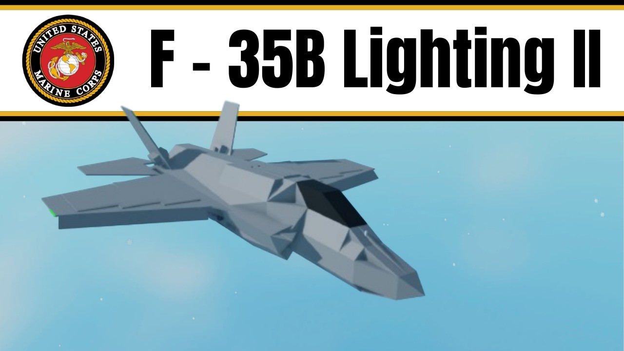 F-35B Lighting II showcase | Plane Crazy