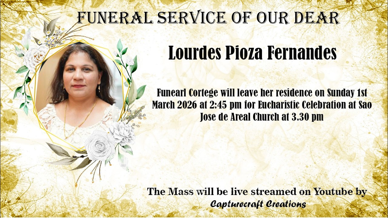 Funeral of  Lourdes Pioza Fernandes | 3.00pm | 01-03-26 | Sao Jose de Areal Church