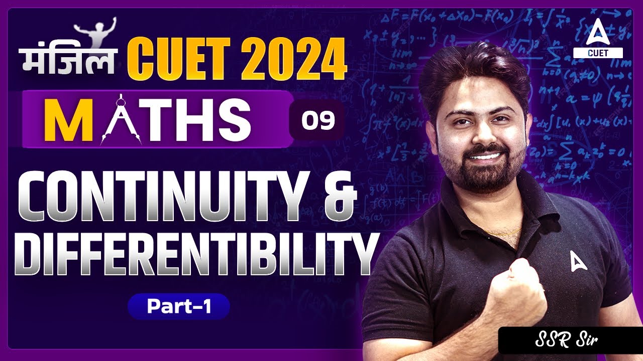 CUET 2024 Maths | Continuity and Differentibility | Part 1 | By SSR Sir