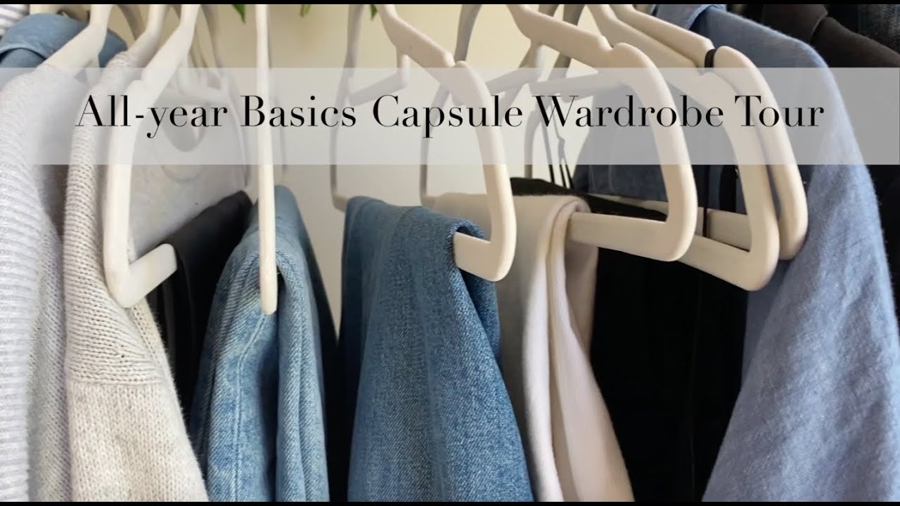 All-Year Basics Wardrobe Tour| Seasonless Capsule Wardrobe
