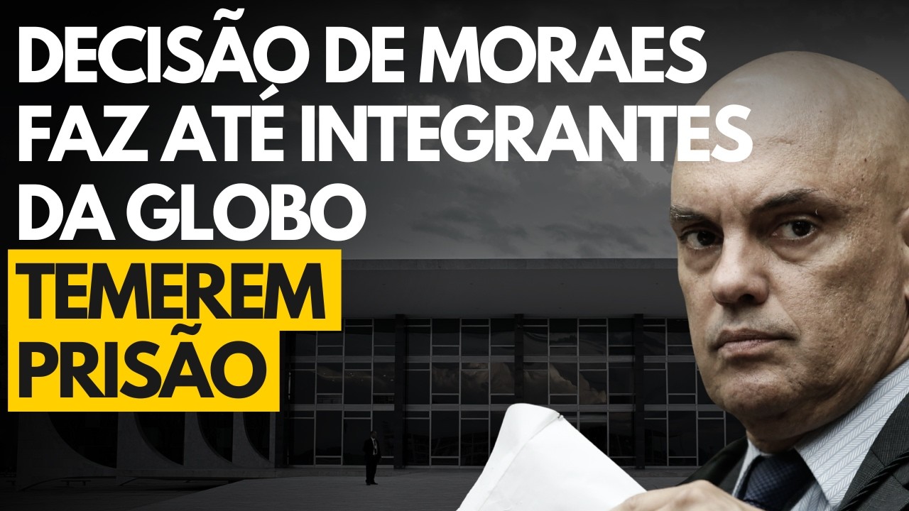 PÂNICO NA GLOBO: Ameaça de Alexandre de Moraes provoca clima de velório em militantes da emissora