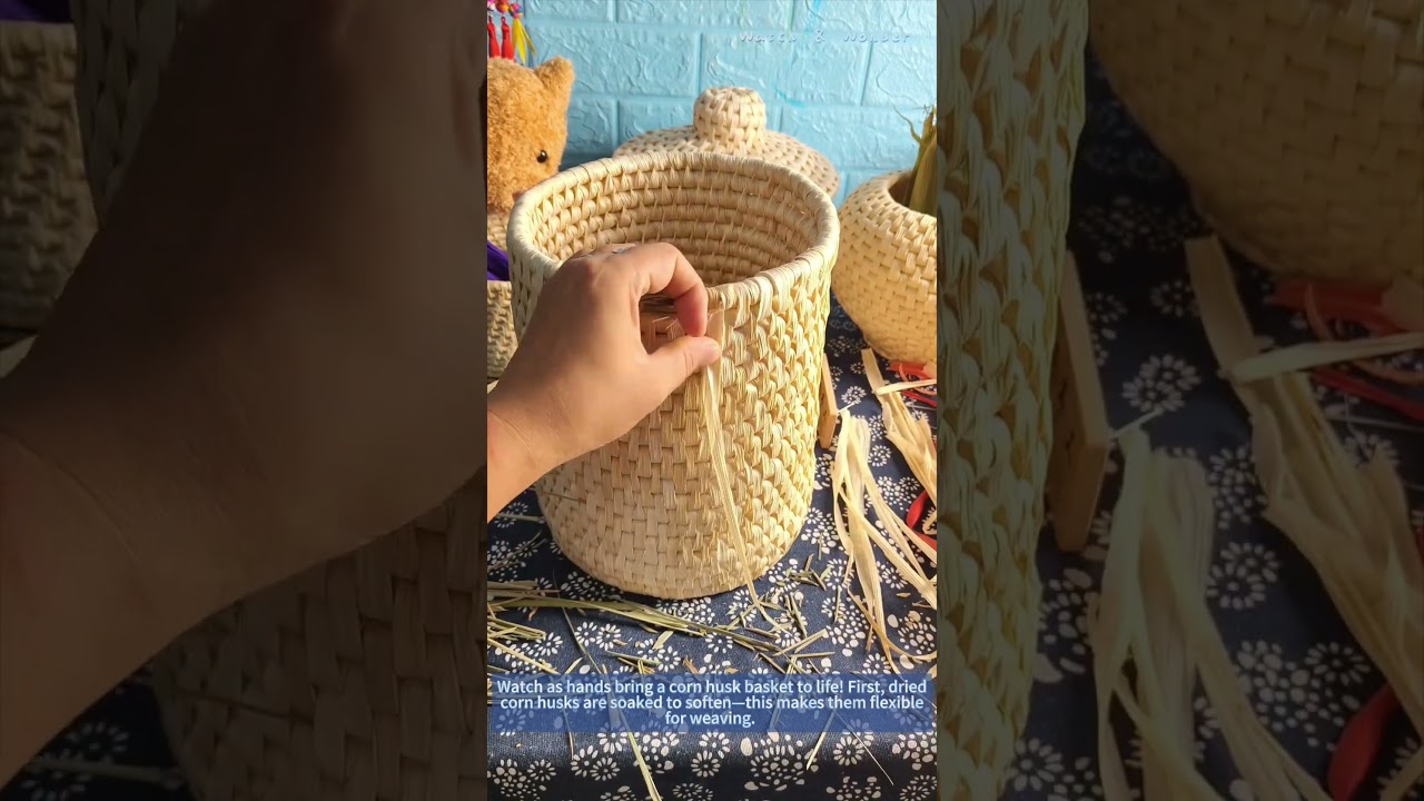 Corn Husk Basket Weaving