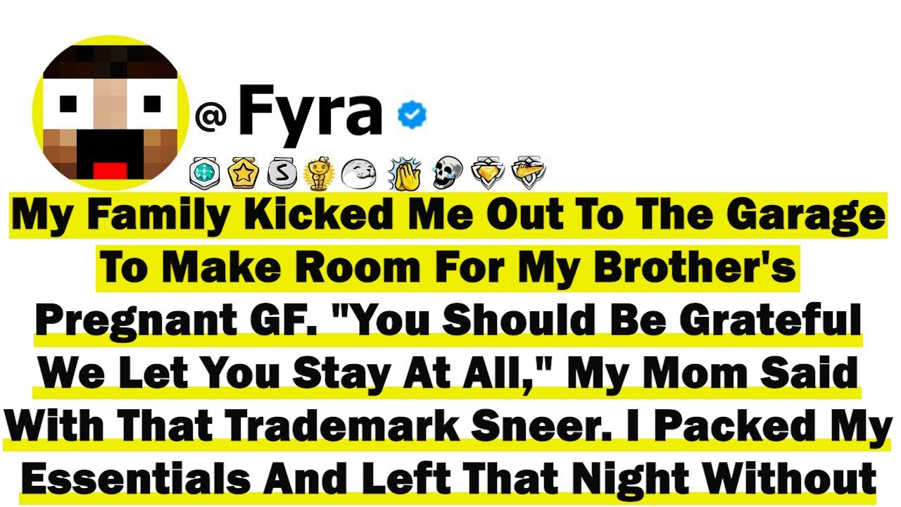 My Family Kicked Me Out To The Garage To Make Room For My Brother's Pregnant GF "You Should Be Grea