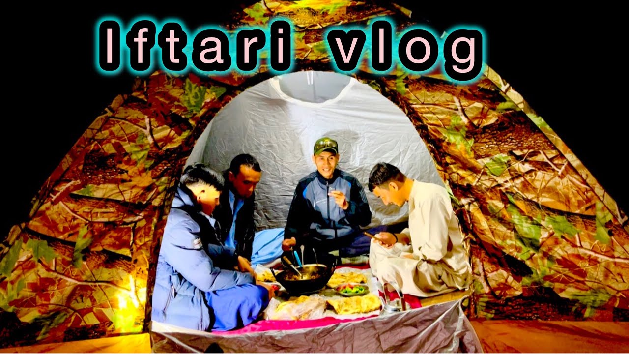 February ka akhri Iftar dosto ke sath || Iftari program at mountain || zabiullah Official 