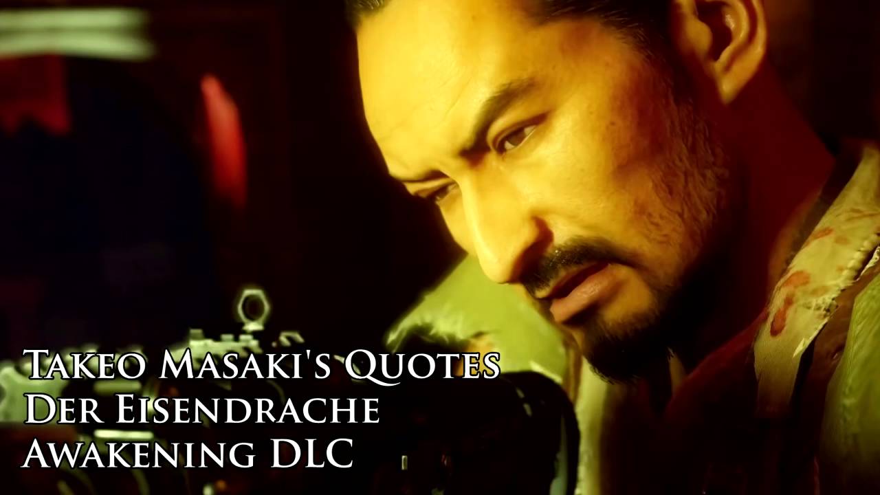 Der Eisendrache - Takeo Masaki's quotes / Sound files (Black Ops III 