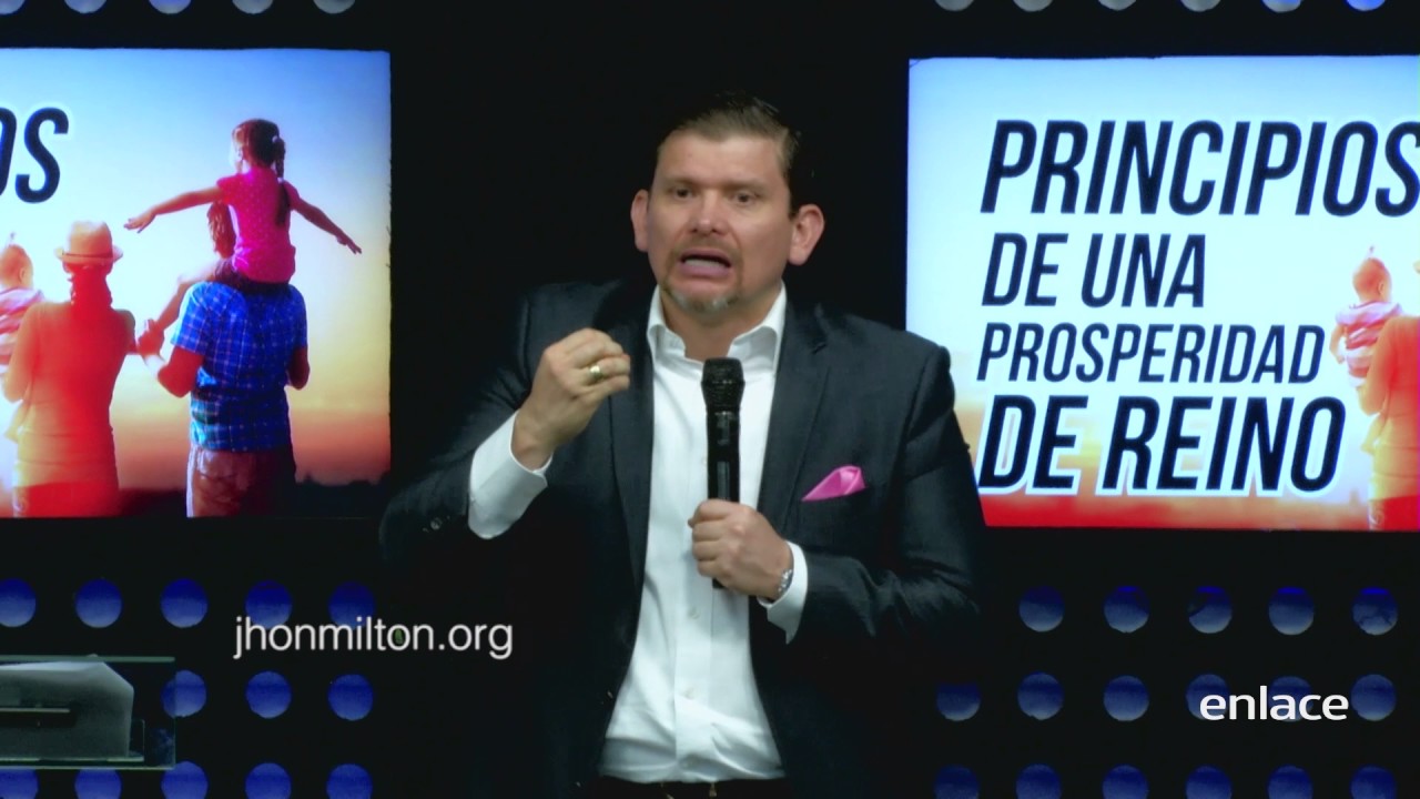 Jhon Milton Rodr&iacute;guez en Visi&oacute;n y &Eacute;xito - Principios de una Prosperidad de Reino