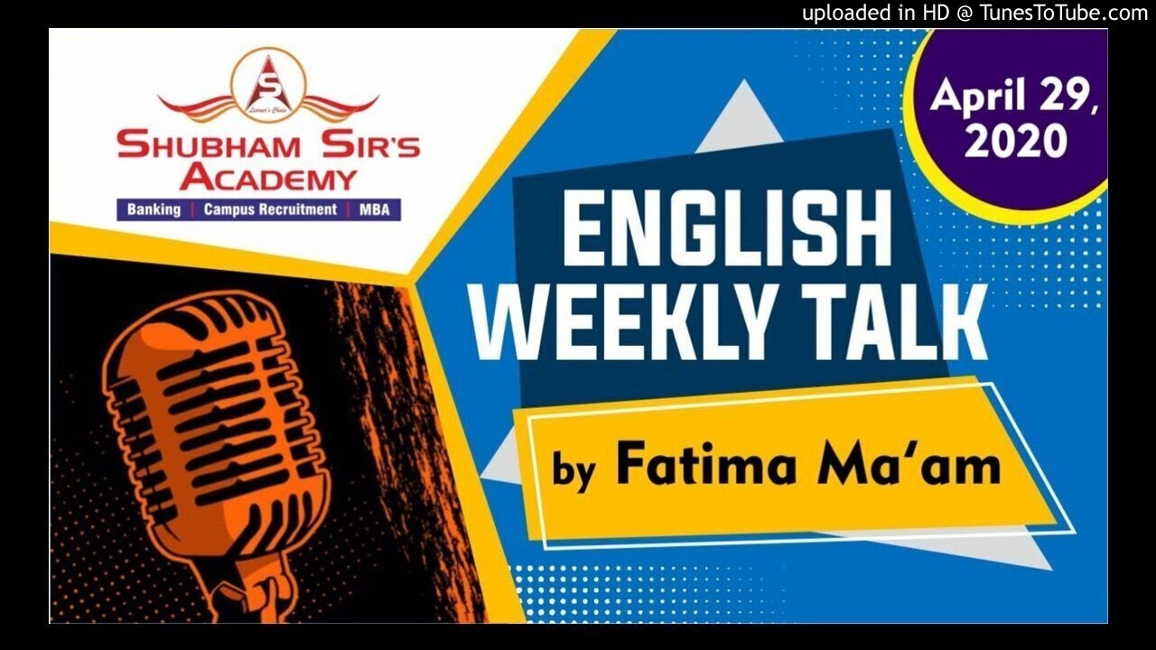 English Weekly Talk by Fatima Ma'am (April 29, 2020)