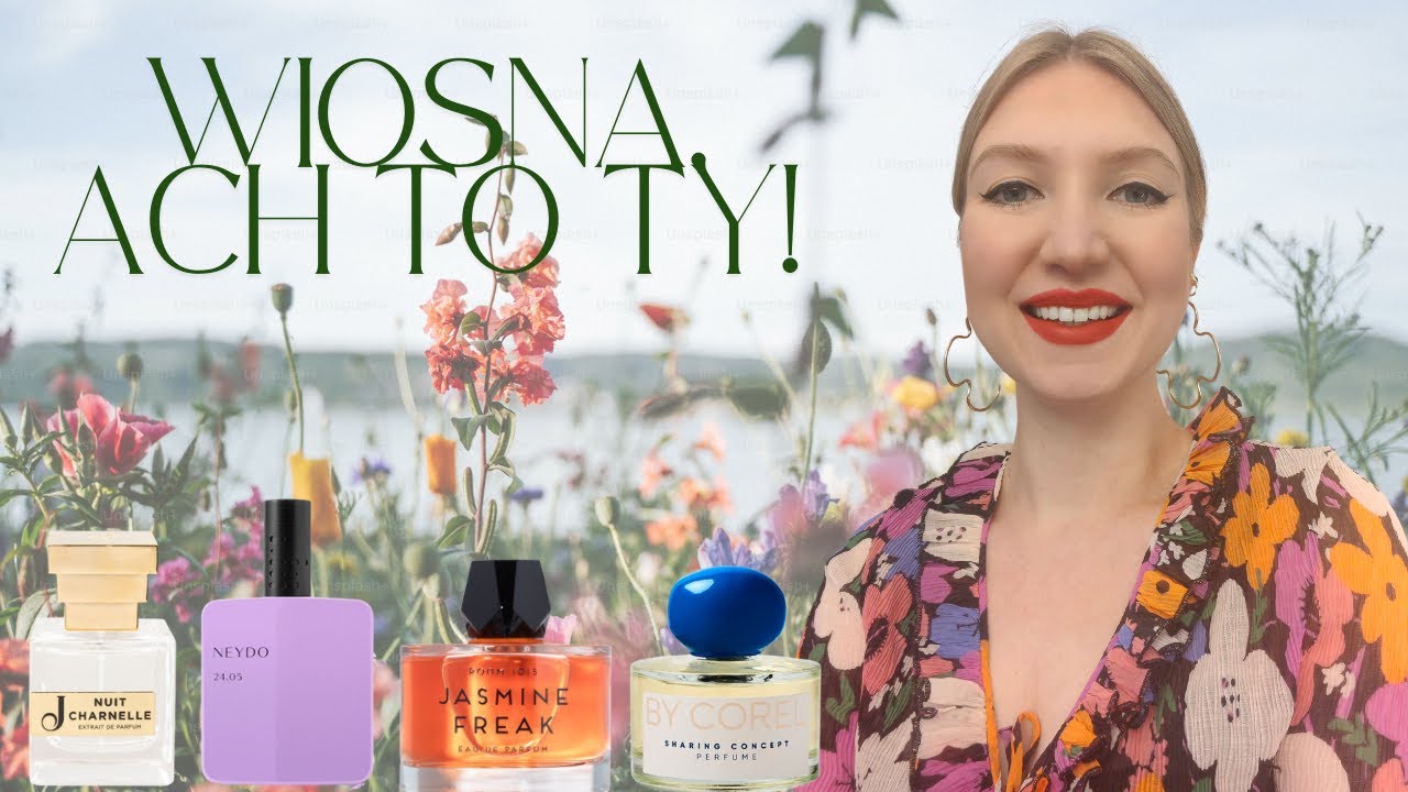 PERFUMY NA WIOSNĘ 2025 - NOWOŚCI, TANIE I DROGIE | MissPotocky