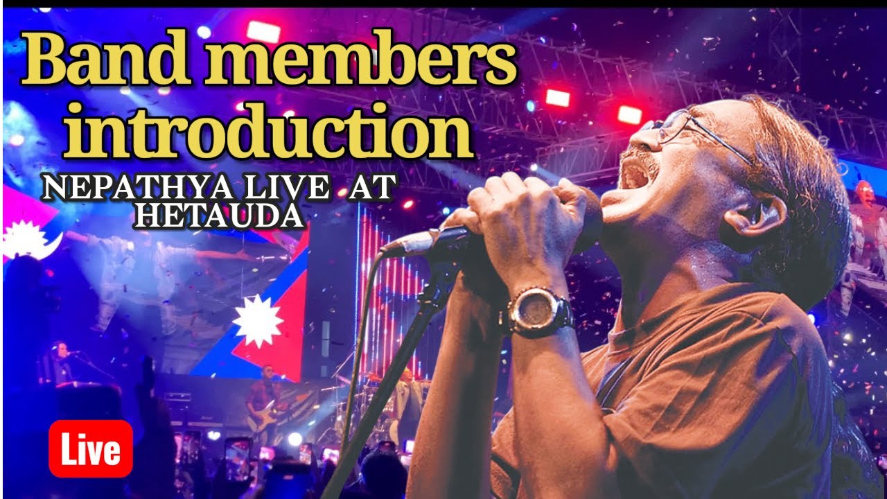 Band member introduction | Nepathya Live Concert | HetaudaLive 2082.10.21