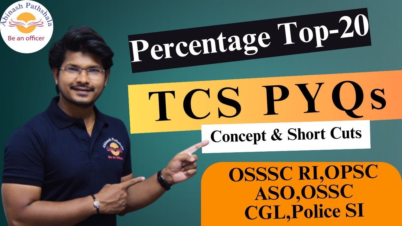 TCS PYQs Series 01/10 | Percentage Top-20 | CGL,RI,ASO,Police SI Exam Special