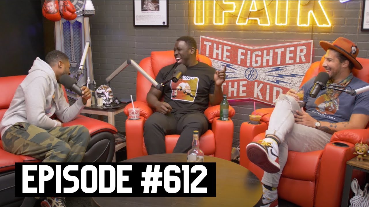 The Fighter and The Kid - Episode 612