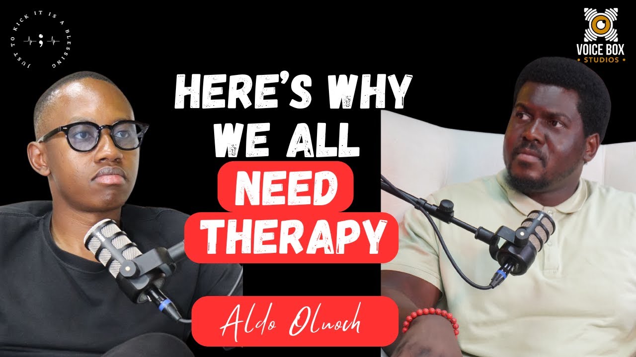 S5E24: WHAT'S HURTING MEN TODAY? A COUNSELLING PSYCHOLOGIST TELLS ALL | ALDO OLUOCH