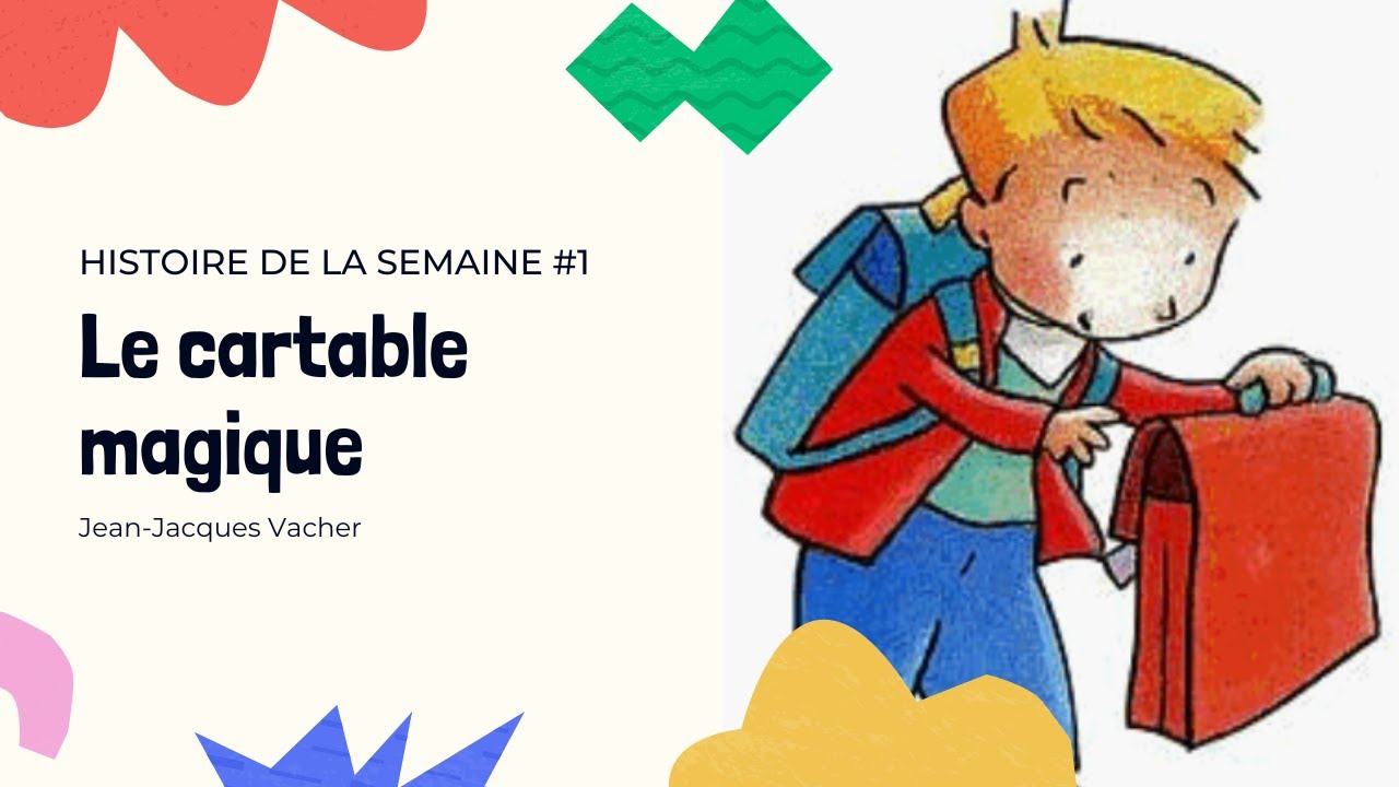 Le cartable magique