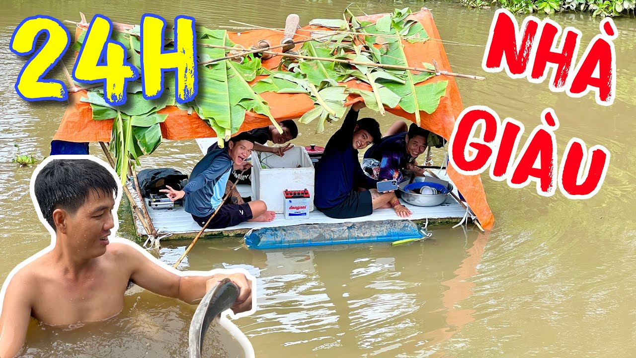 Team 2 Sẽ Chi Tiêu 500K Trong 24h Trên Sông Như Thế Nào