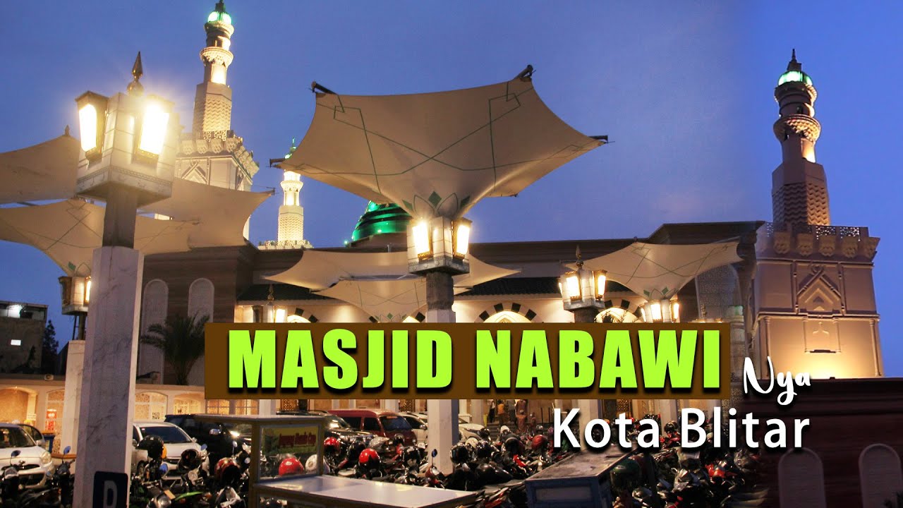 MASJID NABAWI nya Kota Blitar