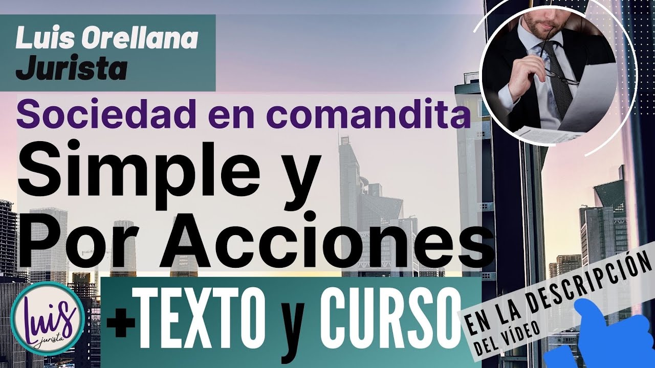 Sociedad en Comandita simple y por acciones