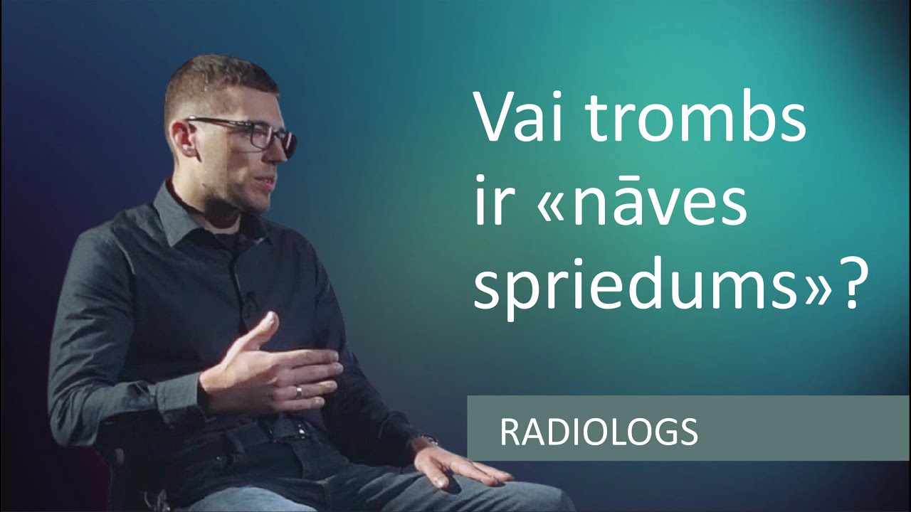 Starp mums, dakteriem: radiologs dr. Kaspars Stepanovs par trombu izvilkšanu un jaunāko diagnostiku