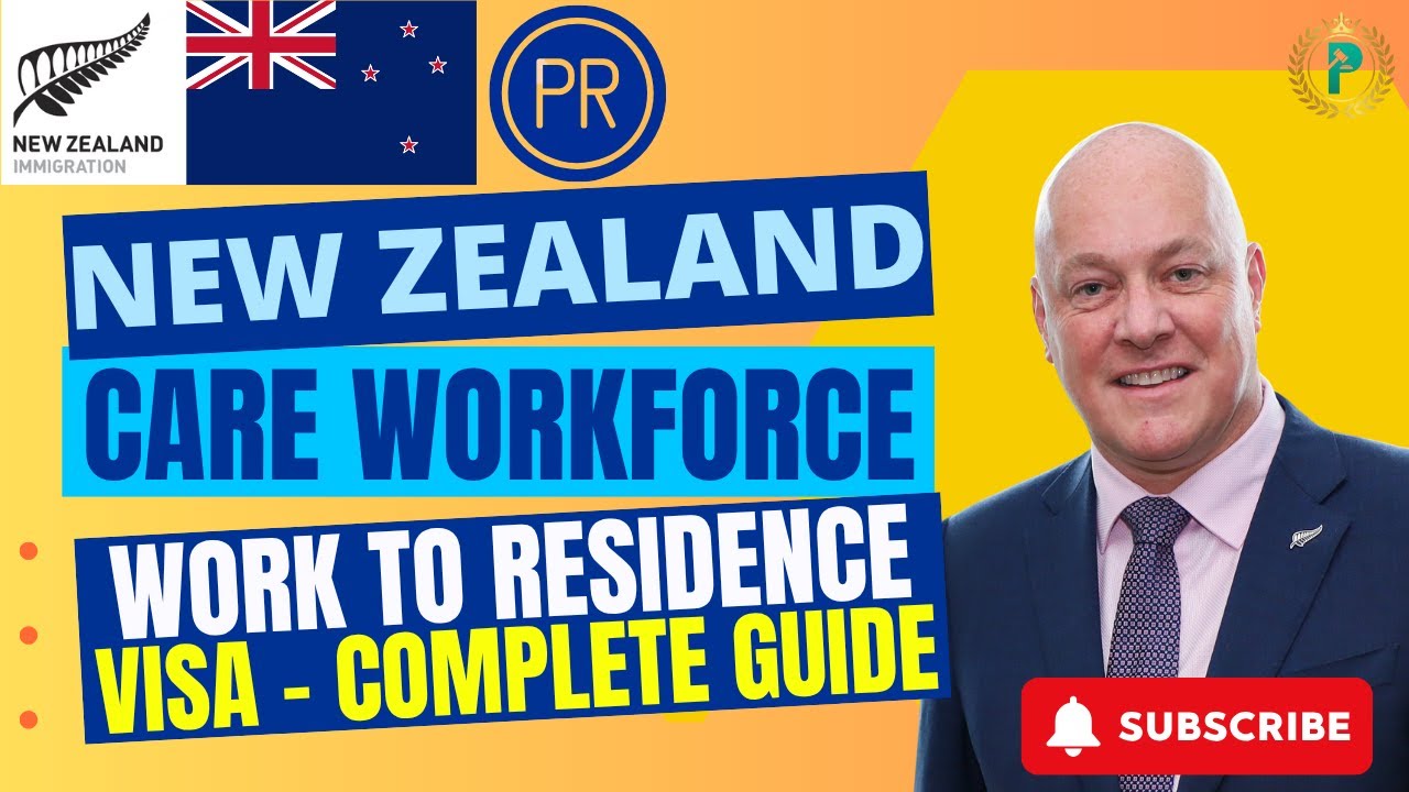 Care Workforce Work to Residence Visa - New Zealand
