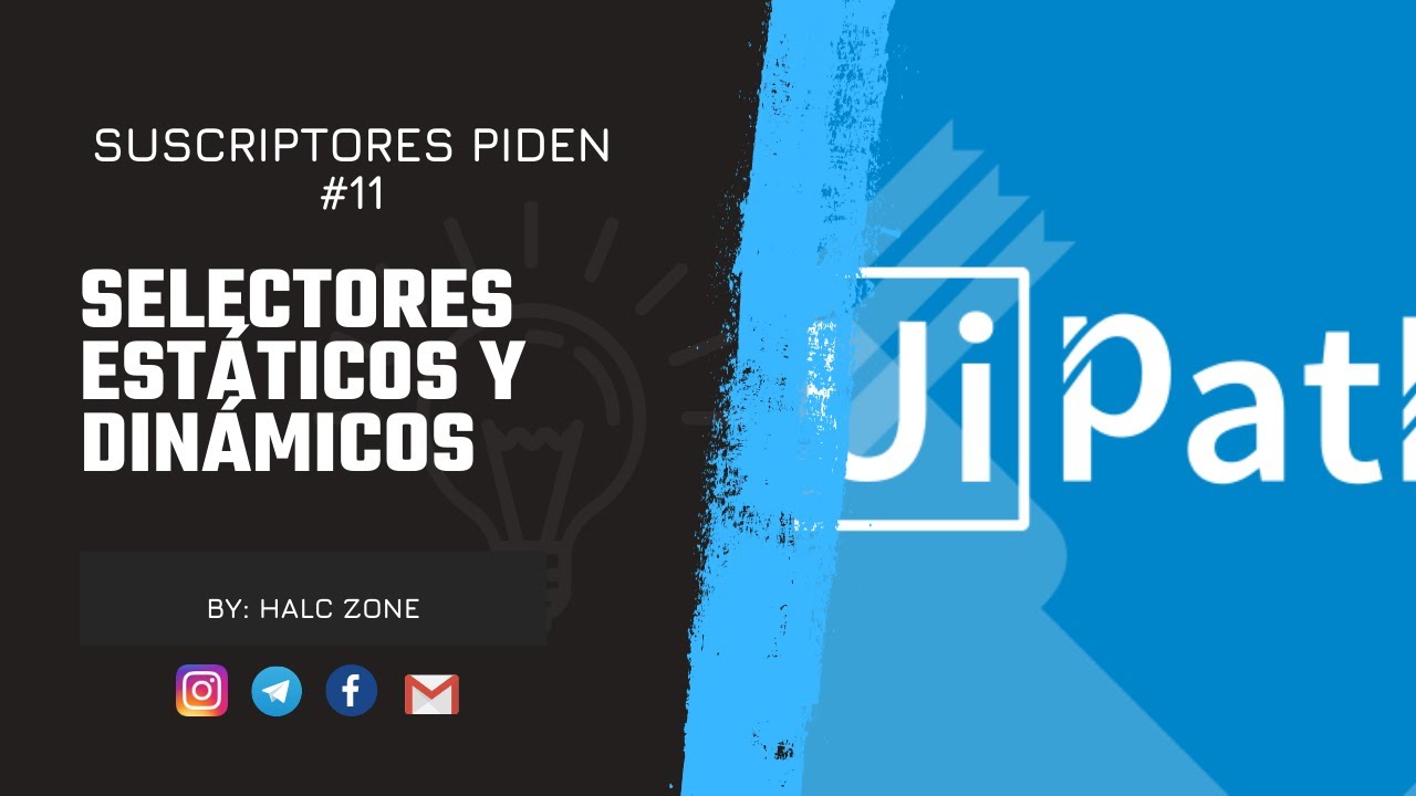 Suscriptores piden #11: Selectores estáticos y Selectores dinámicos | UiPath en Español