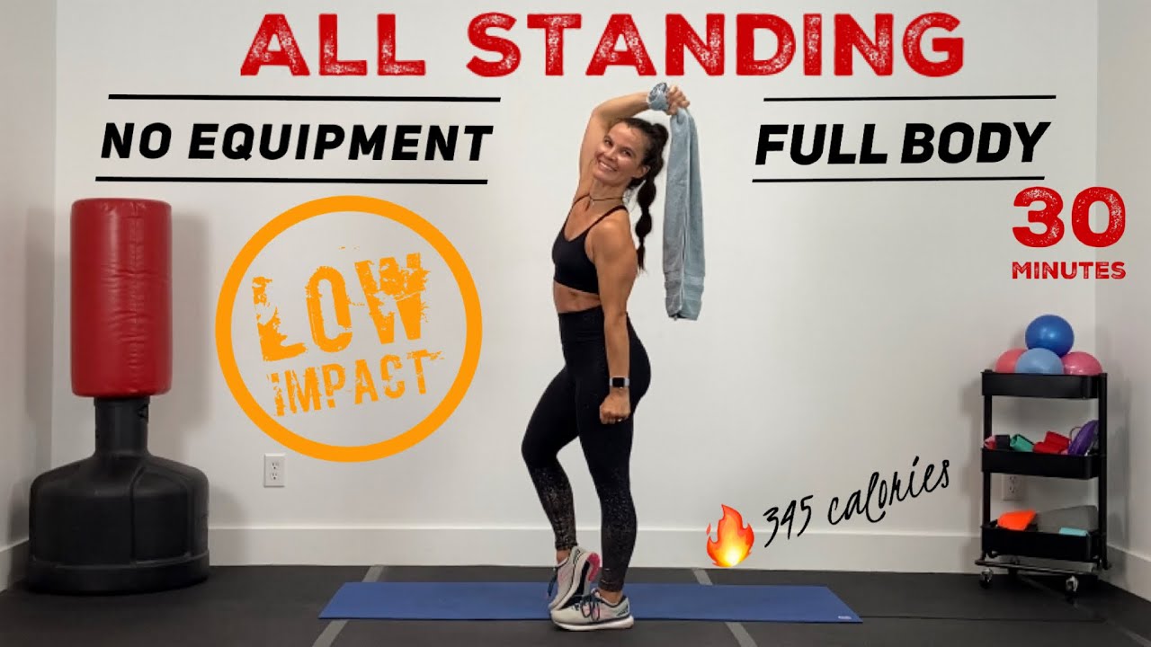 LOW IMPACT, ALL STANDING, BODYWEIGHT WORKOUT / burn 345 calories