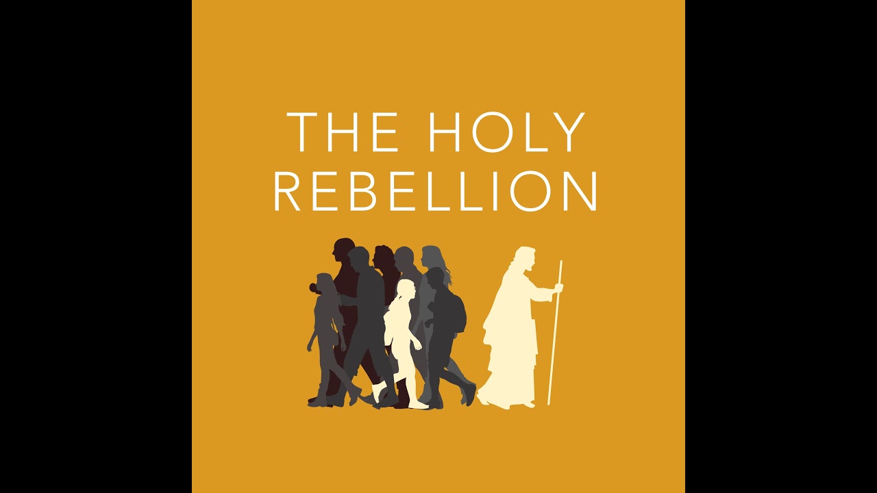 The Holy Rebellion Live Stream