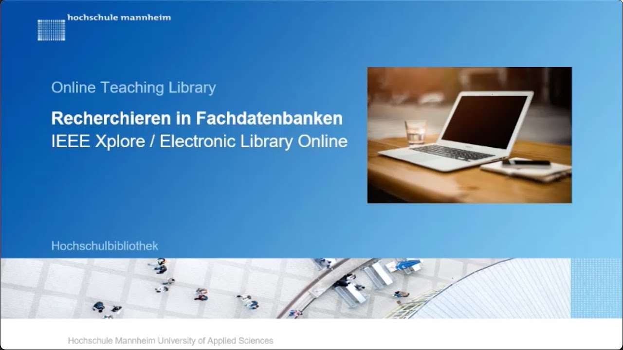 Hochschulbibliothek Mannheim – Recherche in der Datenbank IEEE Xplore