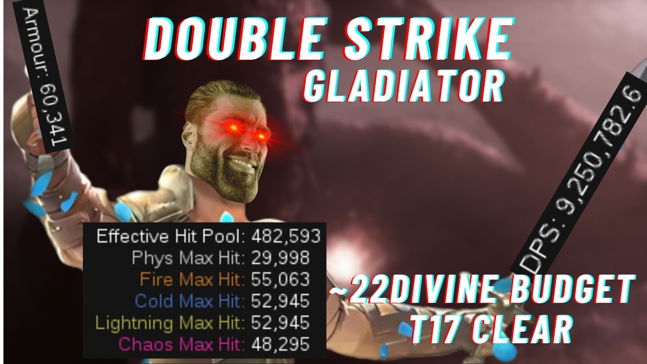 PoE 3.26 Viable! Double Strike Gladiator at ~22d budget T17 Clear