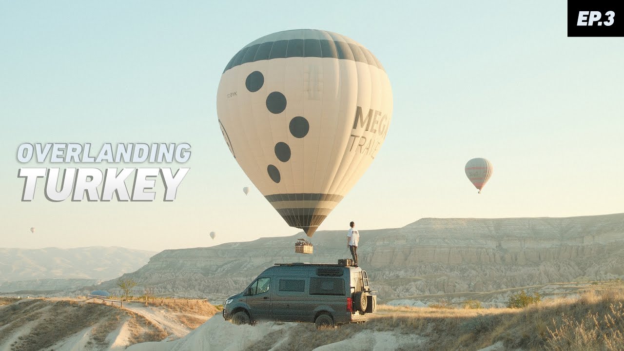 Turkey van life - saving lifes, hot air balloons & otherworldly nature