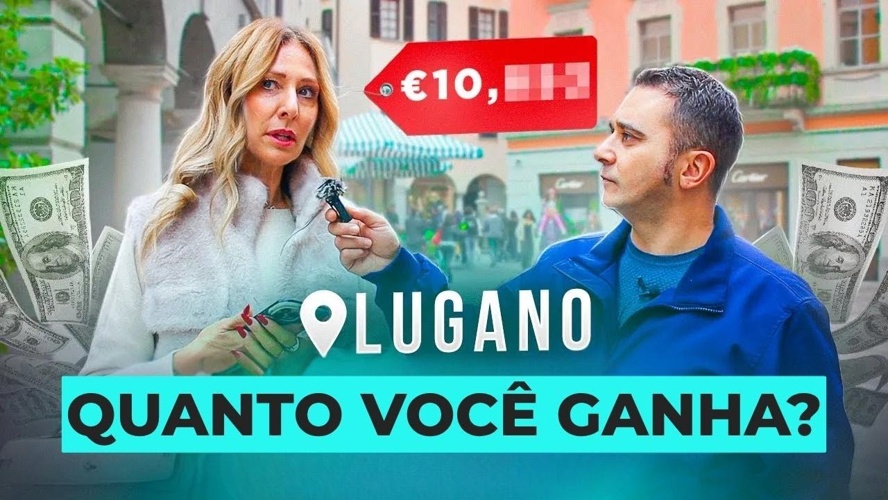 Quanto se ganha na Suíça? (Lugano)