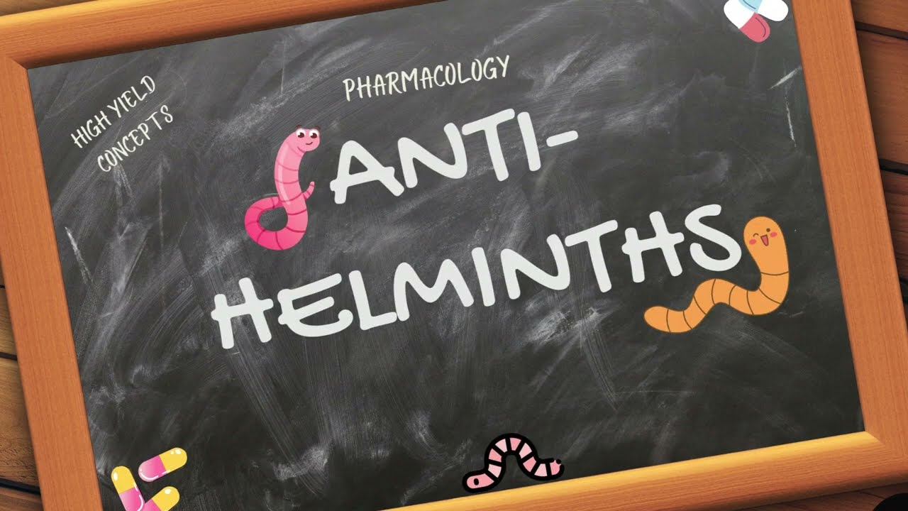 Pharmacology; Anti-Helminths; Anti-parasitic medications