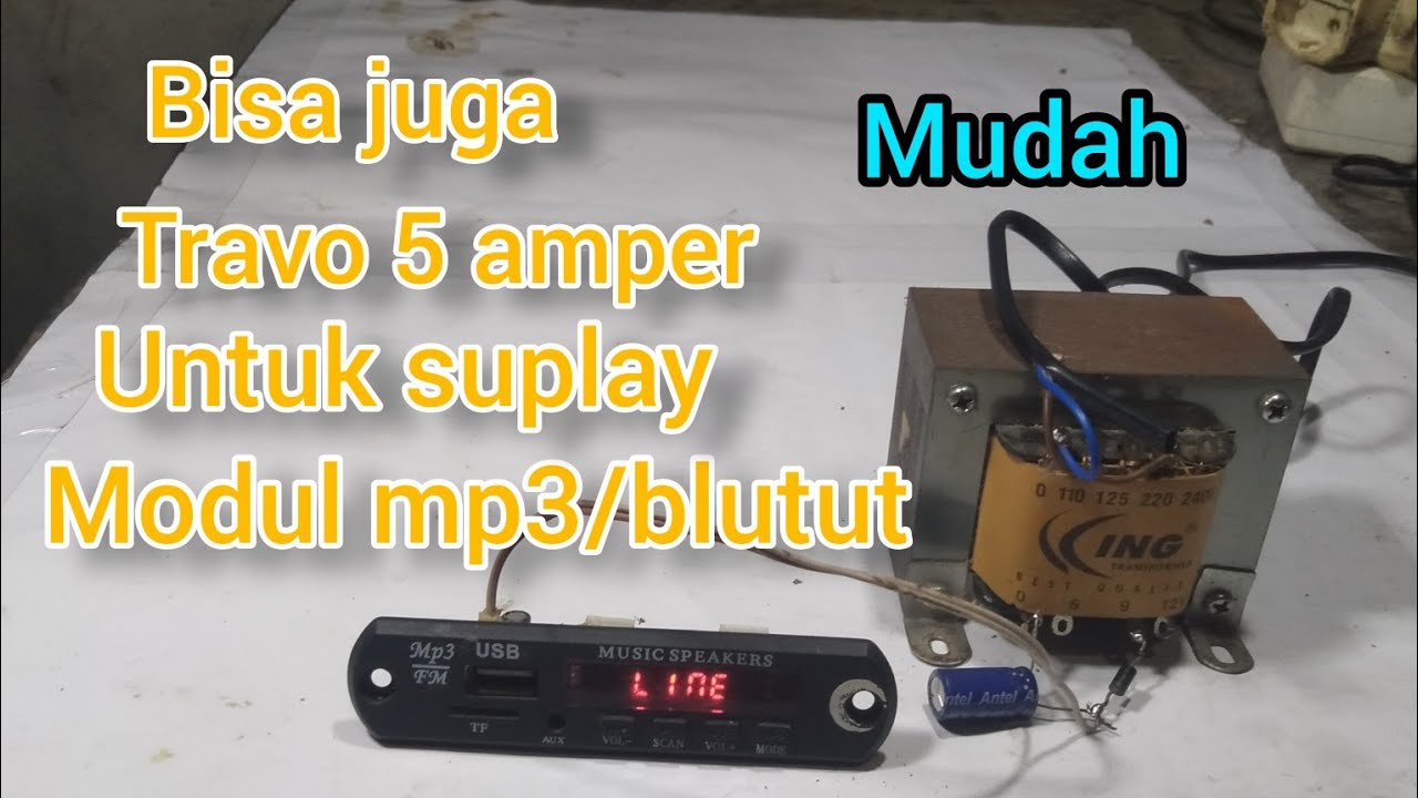 cara menyuplai modul mp3/blutut dengan travo 5 amper‼️connect the knee with a transformer